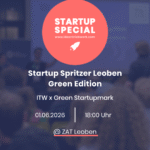 Startup Special – Startup Spritzer Leoben: Green Edition ITW & Green Startupmark