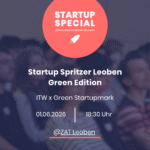 Startup Special – Startup Spritzer Leoben: Green Edition ITW & Green Startupmark